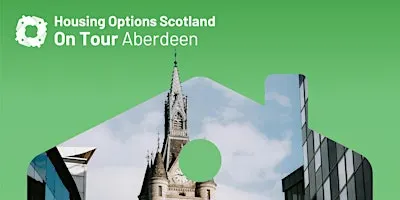Housing Options Scotland on Tour: Aberdeen