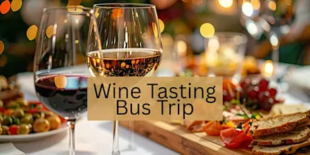 Wine Tasting Bus Trip