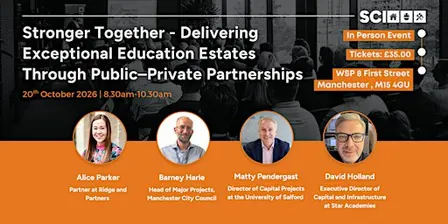 Delivering Exceptional Education Estates Through Public–Private Partnership