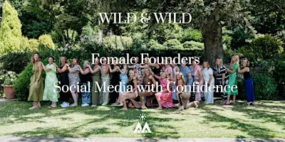 Female Founder's - Social Media with Confidence Workshop