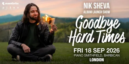 Nik Sheva - Album Launch Show @ Piano Smithfield