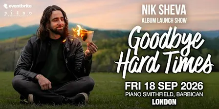 Nik Sheva - Album Launch Show @ Piano Smithfield