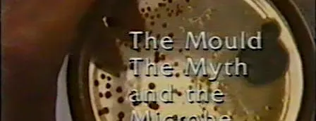 The Mould, the Myth and the Microbe cinema showing + Q&A