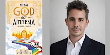 Steven Winkelstein -- "The Day God Got Amnesia"