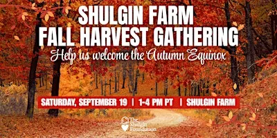 Shulgin Farm Fall Harvest Gathering