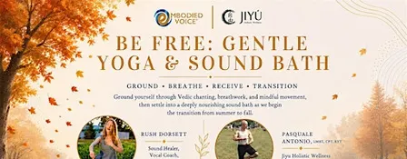 Be Free: Gentle Yoga & Sound Bath