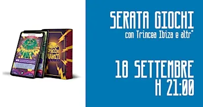 Serata giochi con Trincea Ibiza e altr*