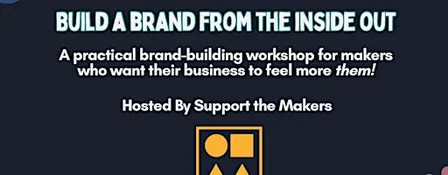 Build Your Brand From the Inside Out : A Practical Brand Building Workshop