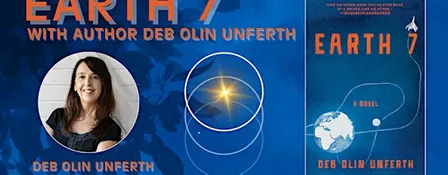 Earth 7 with Author Deb Olin Unferth