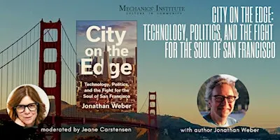 City on the Edge: Technology, Politics, and the Fight for the Soul of SF