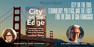 City on the Edge: Technology, Politics, and the Fight for the Soul of SF