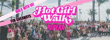 Hot Girl Walk® | Topeka, KS | September 26