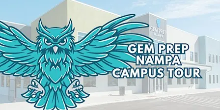 Gem Prep Nampa Campus Tours