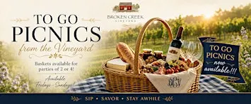 TO GO Picnics from Broken Creek Vineyard!