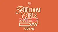 Freedom Girls One Day