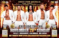 Australia's Girls Night Out Live -Magic Mike Experience in Columbia!