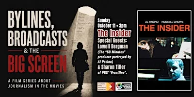 Bylines, Broadcasts and the BIG Screen: The Insider