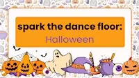 spark the Dance Floor: Halloween