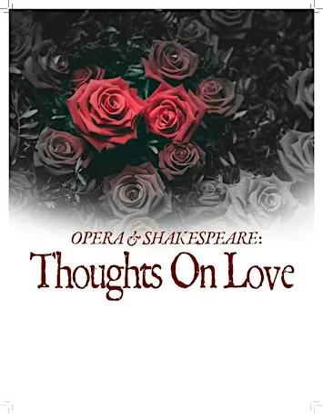 Opera and Shakespeare:  Thoughts on Love