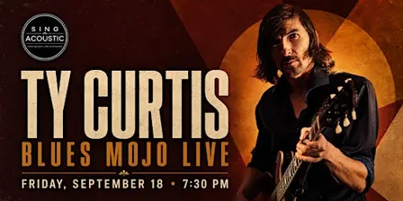 Ty Curtis: Blues Mojo Live