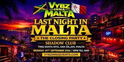 Vybz Inna Malta - Last Night In Malta