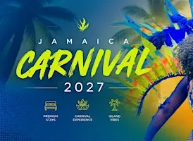 Jamaica Carnival 2027 Group Getaway