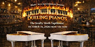 Blazin' Keys Dueling Pianos live @ The Krafty Sloth Taphouse - Oct 16, 2026