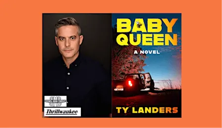 Ty Landers, author of BABY QUEEN
