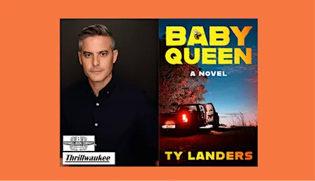Ty Landers, author of BABY QUEEN