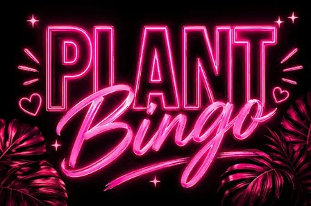 Pretty In Plants (PLANT BINGO)