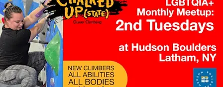 Chalked Up(state) Queer Climbing: 2nd Tuesdays in Latham