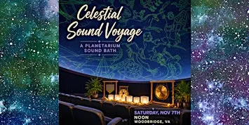 Celestial Sound Voyage: A Planetarium Sound Bath
