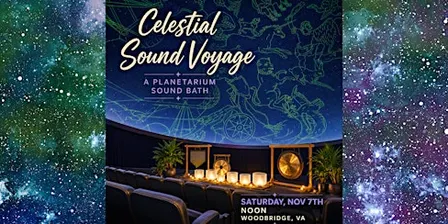 Celestial Sound Voyage: A Planetarium Sound Bath