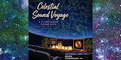 Celestial Sound Voyage: A Planetarium Sound Bath
