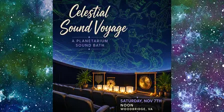 Celestial Sound Voyage: A Planetarium Sound Bath