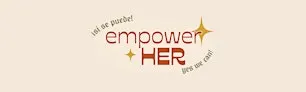 EmpowerHER 2026: Sanando Generaciones
