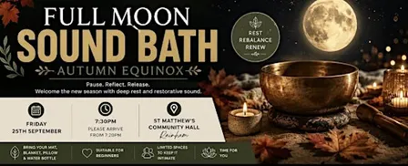 Full Moon Sound Bath – Autumn Equinox
