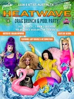 HEATWAVE Drag Brunch & Pool Party