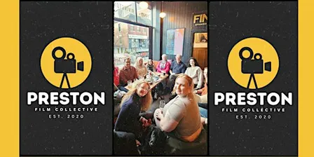 Preston Film Collective September Meetup
