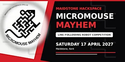 Micromouse Mayhem 2027