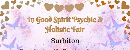 In Good Spirit Psychic & Holistic Fair! - Surbiton - Sunday 20th Sept 2026