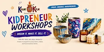 KidPreneur Workshops (Extended Registration through Sept. 30th)