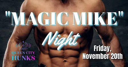 "MAGIC MIKE" Night Dayton, OH (11-20-2026)