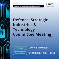 LUCC Defence, Strategic Industries & Technology Committee Meeting 3