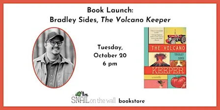 Book Launch: Bradley Sides, The Volcano Keeper