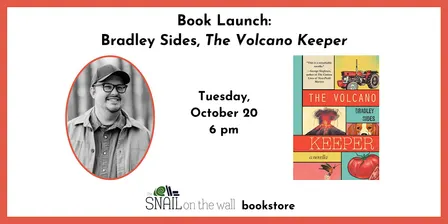 Book Launch: Bradley Sides, The Volcano Keeper
