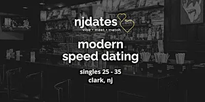 NJ | Modern Speed Dating | Singles 25 - 35 | CLARK