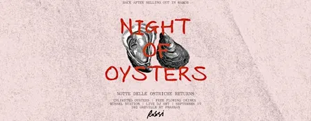 Notte delle Ostriche — A Night of the Oysters at Rossi