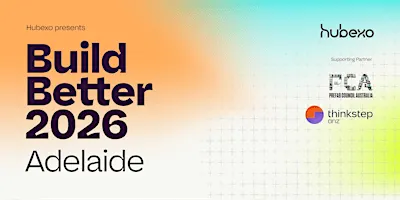 Build Better Adelaide 2026