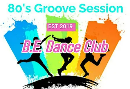 B.E. Dance Club - 80's Groove Session